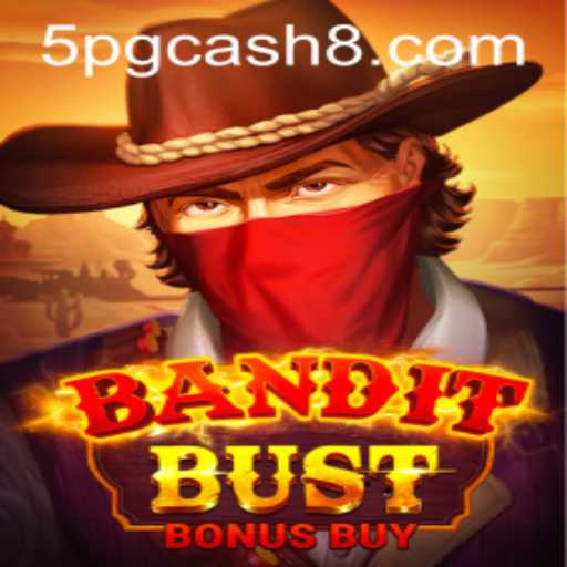 Discover the Thrill of BanditBustBonusBuy